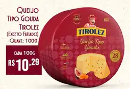Giassi Supermercados Queijo tipo gouda tirolez oferta