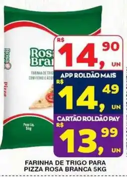 Roldão Farinha de trigo para pizza rosa branca oferta
