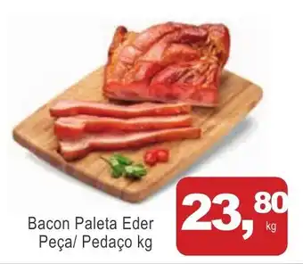 Mineirão Atacarejo Bacon Paleta Eder oferta