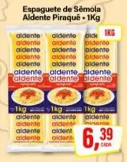 Rede Supermarket Espaguete de Sêmola Aldente Piraquê oferta