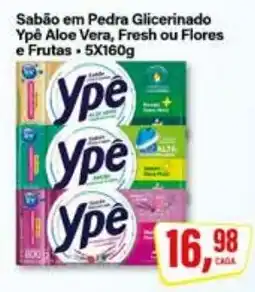 Rede Supermarket Sabão em Pedra Glicerinado Ypê Aloe Vera, Fresh ou Flores e Frutas oferta
