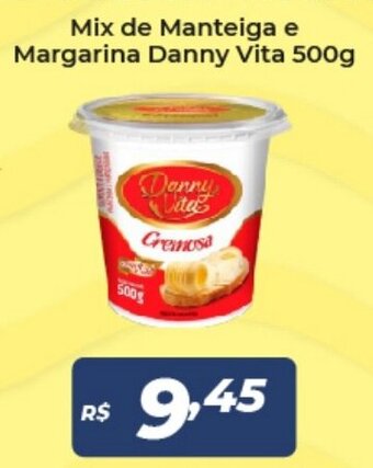 Mix de Manteiga e Margarina Danny Vita 500g