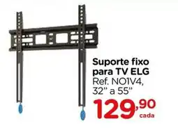 Carrefour Suporte fixo para TV ELG Ref. NO1V4, 32" a 55" oferta