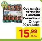 Carrefour Carrefour - ovo caipira vermelho garantia de origem oferta