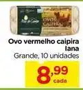 Carrefour Ares do campo - ovo vermelho caipira lana oferta