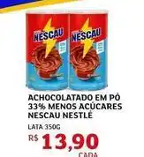Assaí Atacadista Nestlé - achocolatado em pó 33% menos açúcares nescau oferta