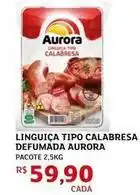 Assaí Atacadista Aurora - linguiça tipo calabresa defumada oferta