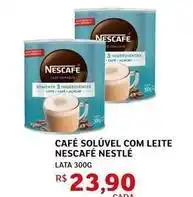 Assaí Atacadista Nescafé - café solúvel com leite oferta