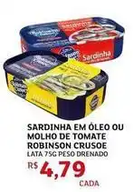 Assaí Atacadista Robinson crusoe - sardinha em óleo ou molho de tomate oferta