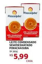 Assaí Atacadista Piracanjuba - leite condensado semidesnatado oferta
