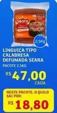 Assaí Atacadista Seara - linguiça tipo calabresa defumada oferta