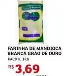 Assaí Atacadista Ouro - farinha de mandioca branca grão de oferta