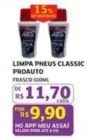 Assaí Atacadista Proauto - limpa pneus classic oferta
