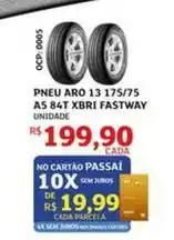 Assaí Atacadista Aro - pneu 13 175/75 a5 84t xbri fastway oferta
