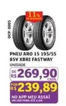 Assaí Atacadista De - pneu aro 15 195/55 xbri fastway oferta