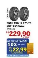 Assaí Atacadista Aro - pneu 14 175/75 xbri fastway oferta