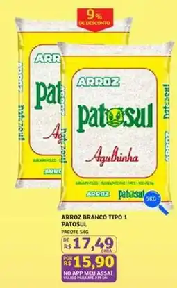 Assaí Atacadista Patosul - arroz branco tipo 1 oferta