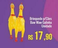 Brinquedo p/cães baw waw galinha unidade