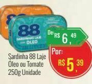 Sardinha 88 laje óleo ou tomate 250g unidade