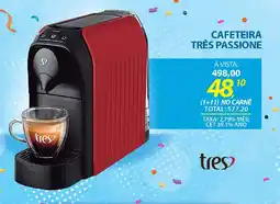 Lojas Cem Cafeteira três passione oferta