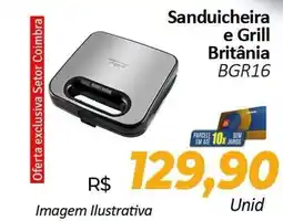 Hiper Moreira Sanduicheira e Grill Britânia BGR16 oferta