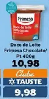 Supermercados Tauste Doce de Leite Frimesa Chocolate oferta