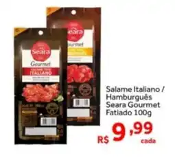 Shibata Supermercados Salame Italiano/ Hamburgues Seara Gourmet Fatiado oferta