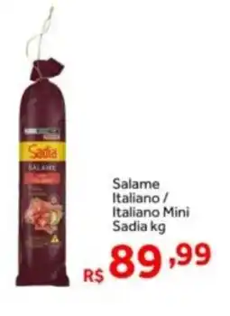 Shibata Supermercados Salame Italiano/ Italiano Mini Sadia oferta