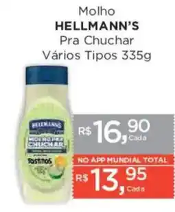 Supermercados Mundial molho hellmann's pra chuchar vários tipos oferta