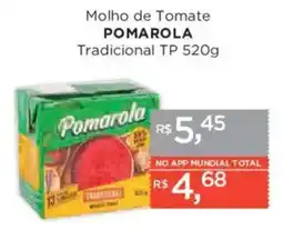 Supermercados Mundial molho de tomate pomarola tradicional oferta