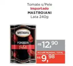 Supermercados Mundial Tomate s/pele importado mastroiani oferta