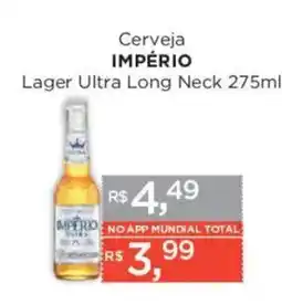Supermercados Mundial Cerveja Império Lager Ultra Long Neck oferta