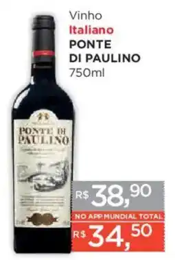 Supermercados Mundial Vinho Italiano Ponte Di Paulino oferta