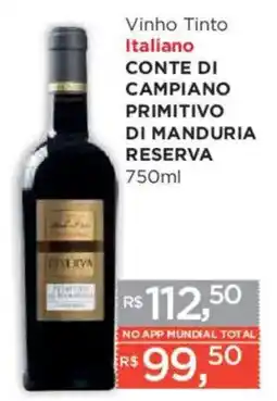Supermercados Mundial Vinho Tinto Italiano Conte Di Campiano Primitivo Di Manduria Reserva oferta