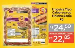 Supermercados Mundial Linguiça Tipo Calabresa ou Fininha Sadia oferta