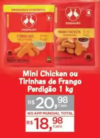 Supermercados Mundial Mini Chicken ou Tirinhas de Frango oferta