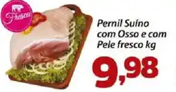 Confiança Supermercados Pernil Suíno com Osso e com Pele fresco oferta