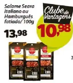 Confiança Supermercados Salame Seara Italiano ou Hamburguês fatiado oferta