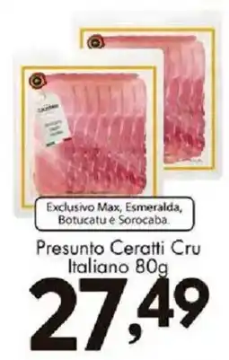 Confiança Supermercados Presunto Ceratti Cru Italiano oferta