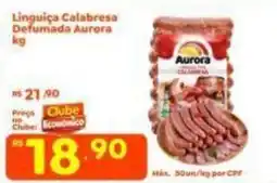 Econômico Atacadão Linguiça Calabresa Defumada Aurora oferta