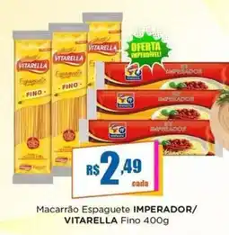 Rede Mais Supermercados Macarrão Espaguete imperador/ vitarella fino oferta