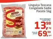 Tenda Atacado Sadia - linguiça toscana congelada oferta