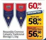 Tenda Atacado Catupiry - requeijão cremoso tradicional oferta