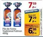 Tenda Atacado Pullman - pão de forma tradicional oferta