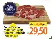 Atacadão Reserva - carne bovina com osso paleta resfriada oferta