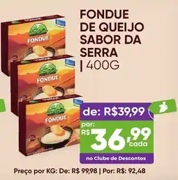 Pais e Filhos Supermercados Fondue de queijo sabor da serra oferta