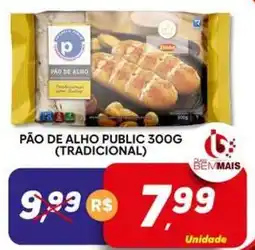 Supermercado Bem Barato Pão de alho public (tradicional) oferta