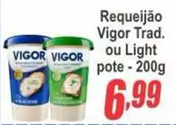 Serrano Supermercado Requeijão vigor trad. ou light oferta