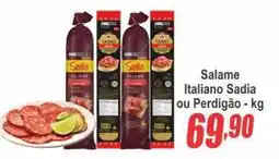 Serrano Supermercado Salame Italiano Sadia ou Perdigão oferta