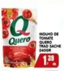 Higa's Supermercado molho de tomate quero trad sache oferta